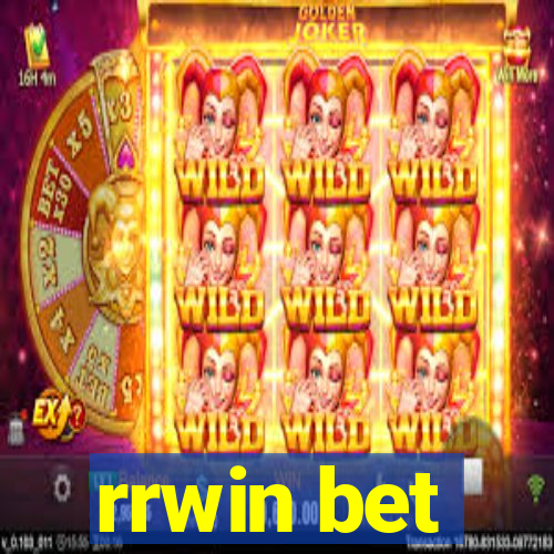 rrwin bet